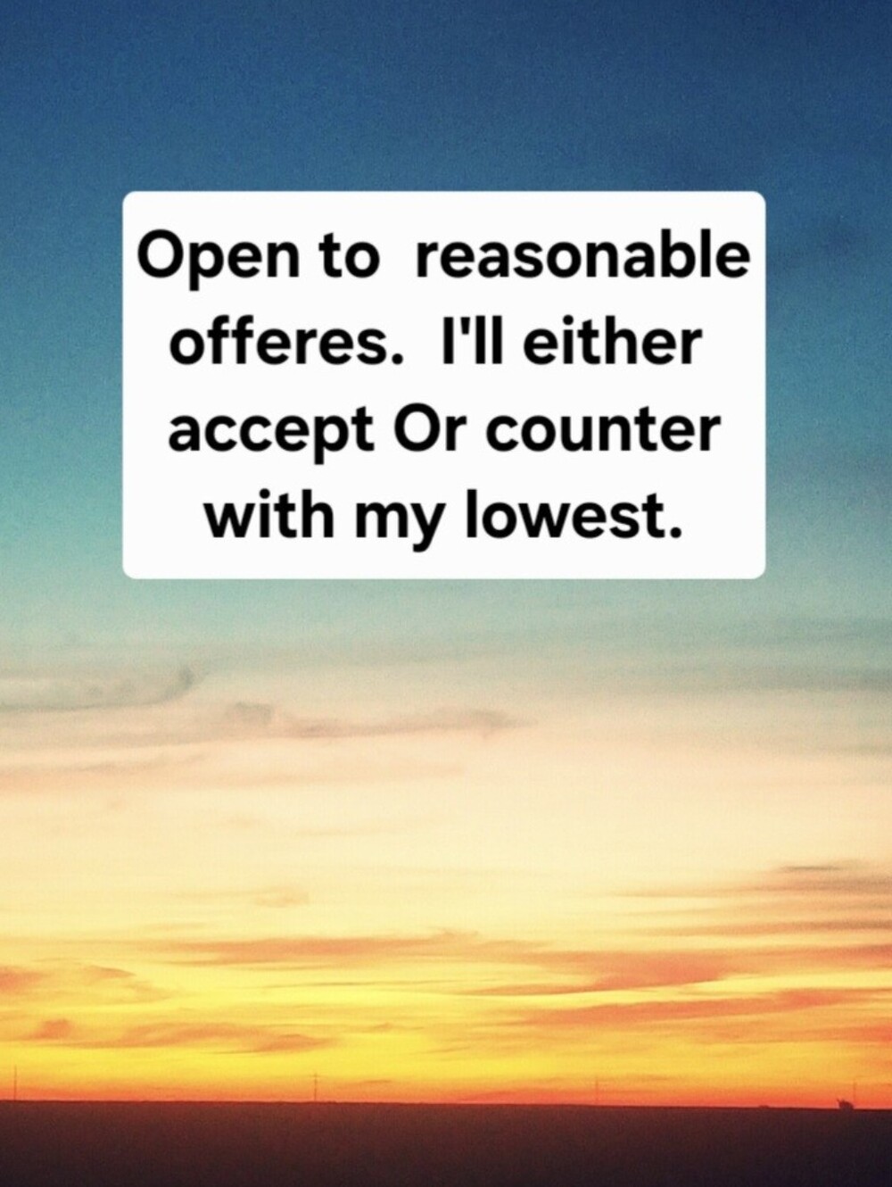 Open To Reasonable Offers...